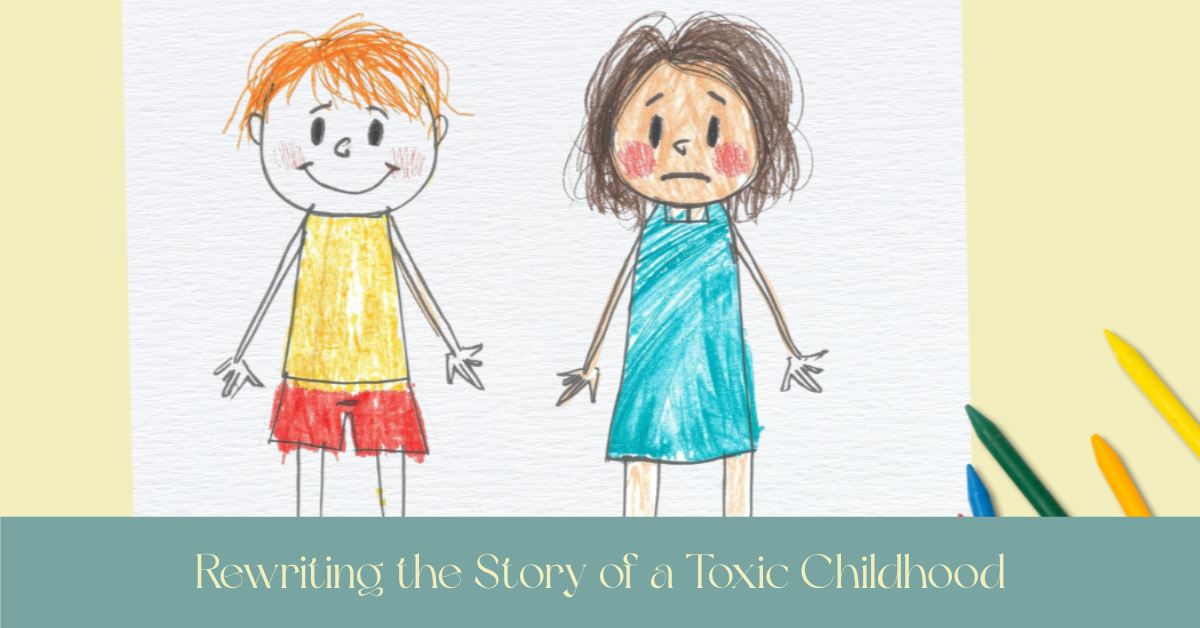 Hubspot Blog Rewriting the Story of a Toxic Childhood